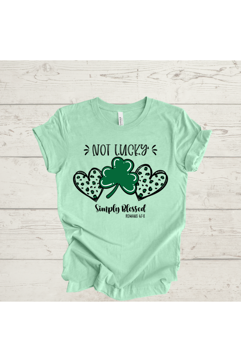 Not Lucky Simply Blessed Tee